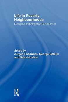 Paperback Life in Poverty Neighbourhoods: European and American Perspectives Book