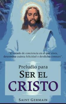 Paperback Preludio Para Ser El Cristo [Spanish] Book