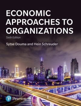 Paperback Economic Approaches to Organizations Book