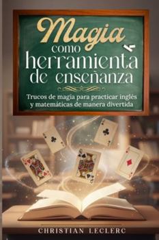Paperback Magia como herramienta de enseñanza [Spanish] Book