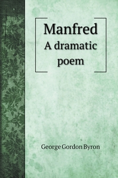 Hardcover Manfred: A dramatic poem Book