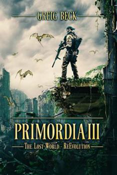 Paperback Primordia 3: The Lost World-Re-Evolution Book