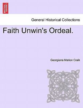 Paperback Faith Unwin's Ordeal. Book