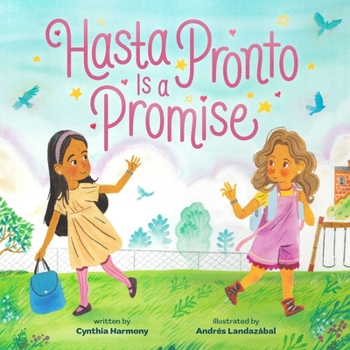 Hardcover Hasta Pronto Is a Promise Book