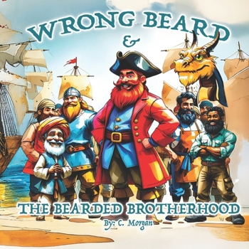 Paperback Wrong Beard & The Bearded Brotherhood Book