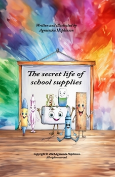 The secret life of school supplies