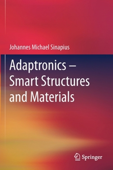 Paperback Adaptronics - Smart Structures and Materials Book