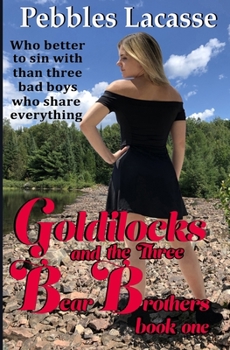 Paperback Goldilocks and the Three Bear Brothers Book