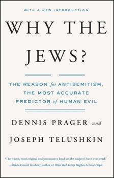 Paperback Why the Jews?: The Reason for Antisemitism Book