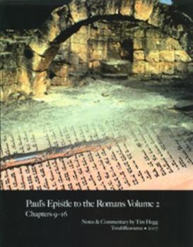 Paperback Paul's Epistle to the Romans, Vol 2 (Paul's Epistle to the Romans: A Commentary by Tim Hegg) Book