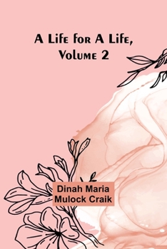 Paperback A Life for a Life, Volume 2 Book