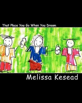 Paperback That Place You Go When You Dream: Children's Poetry Book