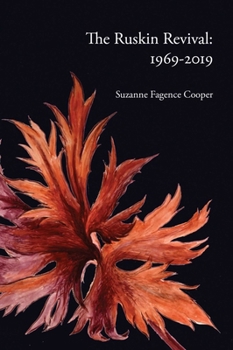Paperback The Ruskin Revival: 1969-2019 Book