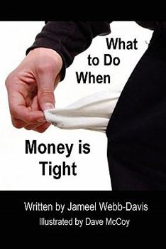 Paperback What to Do When Money is Tight Book