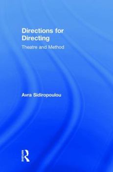 Hardcover Directions for Directing: Theatre and Method Book