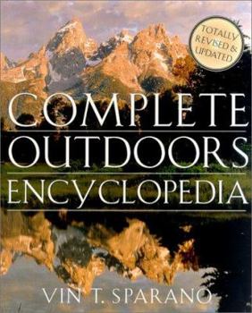 Paperback The Complete Outdoors Encyclopedia Book