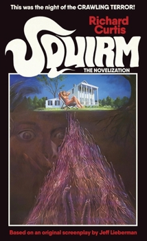 Paperback Squirm: The Novelization Book