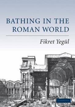 Paperback Bathing in the Roman World Book