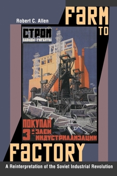 Paperback Farm to Factory: A Reinterpretation of the Soviet Industrial Revolution Book