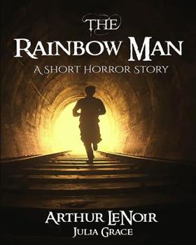 Paperback The Rainbow Man: A Short Horror Story Book