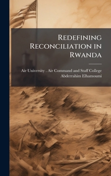 Hardcover Redefining Reconciliation in Rwanda Book