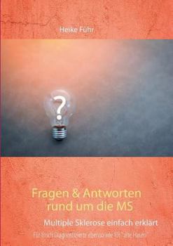 Paperback Fragen & Antworten rund um die MS: Multiple Sklerose einfach erklärt [German] Book