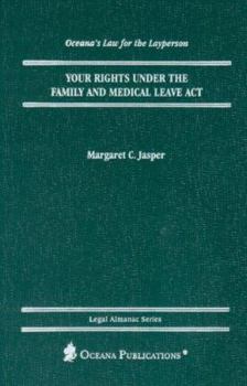 Hardcover Your Rights Under the Family and Medical Leave ACT Book