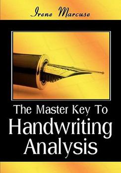 Paperback The Master Key To Handwriting Analysis Book