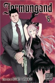 Jormungand, Vol. 6 - Book #6 of the Jormungand