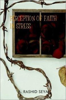 Paperback Perception of Faith in Stress Book