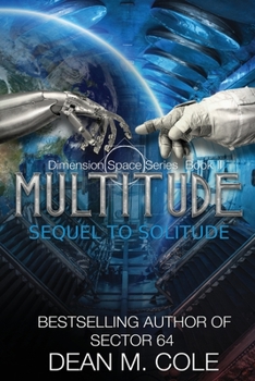 Paperback Multitude: A Post-Apocalyptic Thriller (Dimension Space Book Two) Book