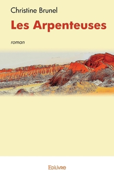 Paperback Les Arpenteuses [French] Book