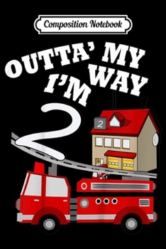 Composition Notebook: Kids Birthday 2 Year Old Fire Truck Toddler Party Firefighter  Journal/Notebook Blank Lined Ruled 6x9 100 Pages