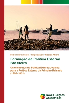 Paperback Formação da Política Externa Brasileira [Portuguese] Book