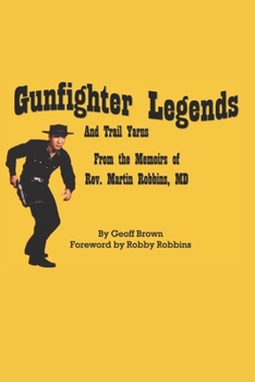 Paperback Gunfighter Legends: And Trail Yarns Book