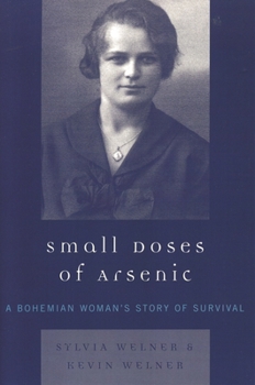 Paperback Small Doses of Arsenic: A Bohemian Woman's Story of Survival Book