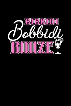 Bibbidi Bobbidi Booze: Hangman Puzzles | Mini Game | Clever Kids | 110 Lined Pages | 6 X 9 In | 15.24 X 22.86 Cm | Single Player | Funny Great Gift