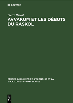 Hardcover Avvakum et les débuts du raskol [French] Book