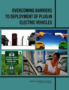 Paperback Overcoming Barriers to Deployment of Plug-In Electric Vehicles Book