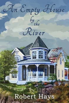 Paperback An Empty House by the River Book