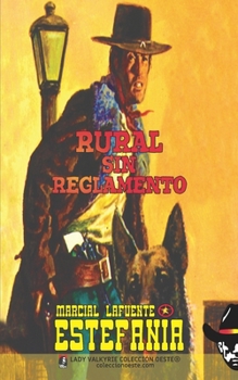 Paperback Rural sin reglamento [Spanish] Book