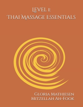 Paperback Level 1: Thai Massage Essentials Book