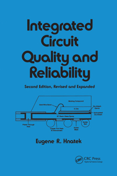 Hardcover Integrated Circuit Quality and Reliability Book