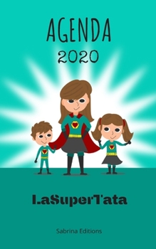 Paperback Agenda 2020 LaSuperTata Sabrina Editions: une semaine par double page [French] Book