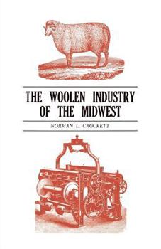 Paperback The Woolen Industry of the Midwest Book