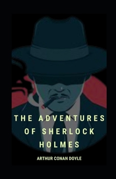 Paperback The Adventures of Sherlock Holmes Illustrated Book