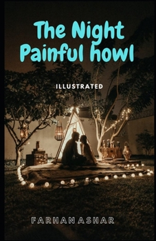 Paperback The Night Painful howl Illustrated Book