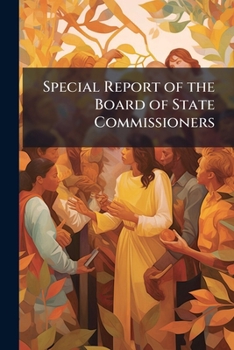 Paperback Special Report of the Board of State Commissioners Book