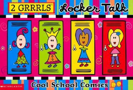 Paperback Locker Talk: Cool School Comicis Book