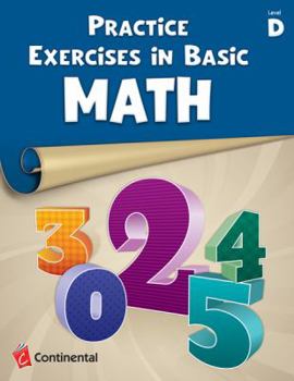 Paperback Practice Exercises in Basic Math: Level D (Grade 4) Book